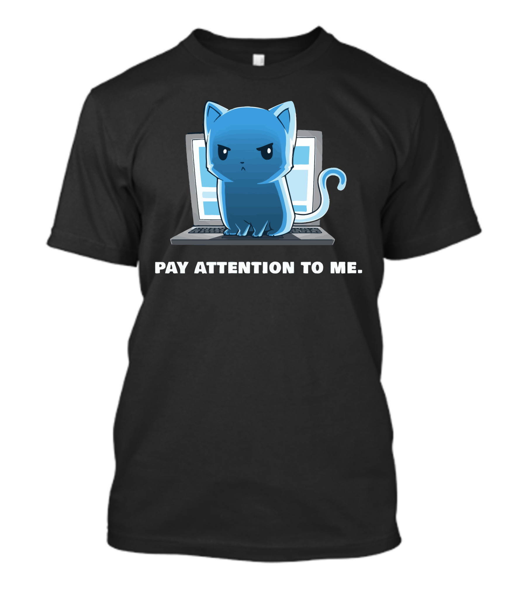 Pay Attention To Me Grumpy Blue Cat Sitting On Laptop T-Shirt
