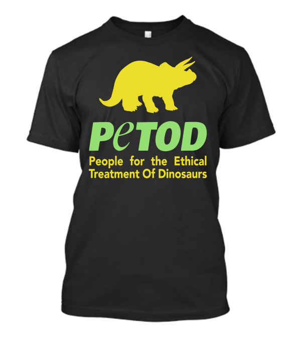 Petod People For The Ethical Treatment Of Dinosaurs Triceratops T-Shirt
