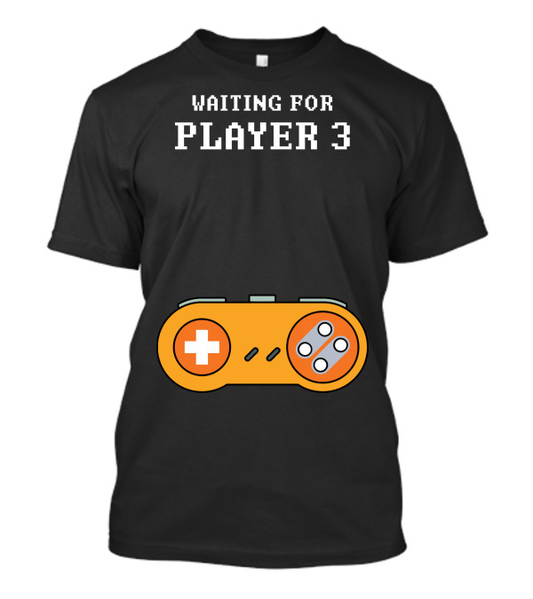 Waiting For Player 3 Gaming Controller Retro Arcade T-Shirt
