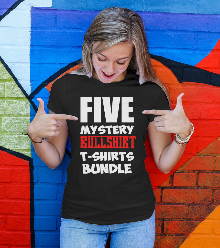 FIVE Mystery Bullshirt T-Shirts Bundle T-Shirt