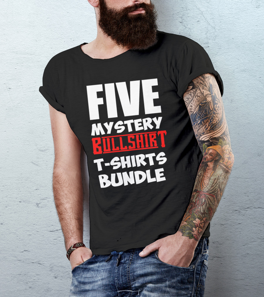 FIVE Mystery Bullshirt T-Shirts Bundle T-Shirt