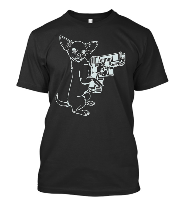 Armed Chihuahua With Gun Ox827 Best T-Shirt