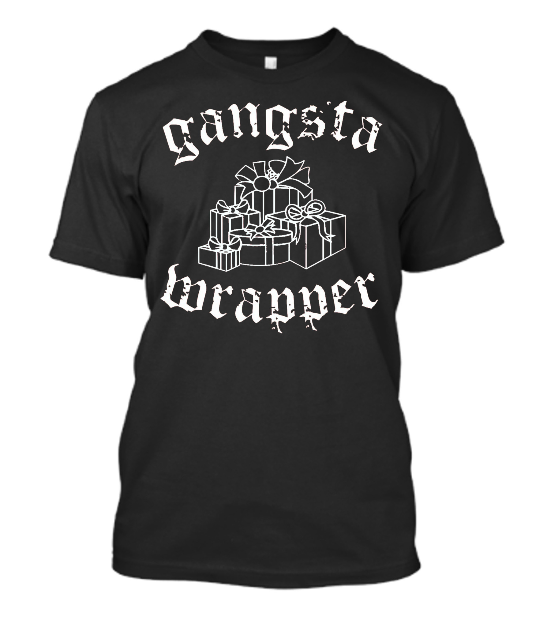 Gangsta Wrapper Gifts Holiday Humor T-Shirt