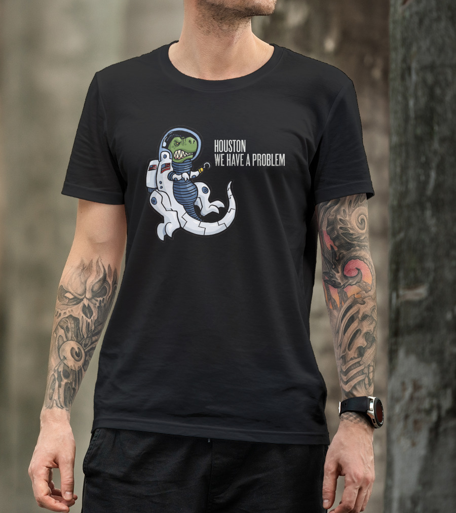 Houston We Have A Problem Dinosaur Astronaut USA T-Shirt