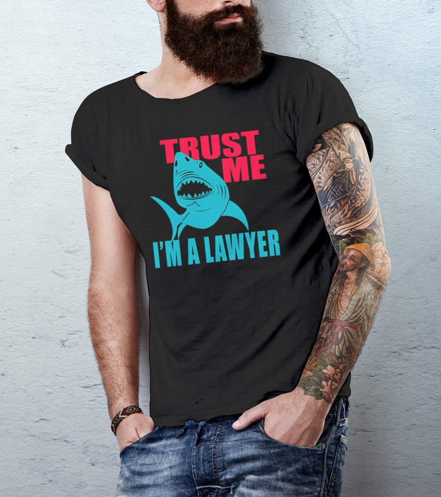 Trust Me I'm A Lawyer Shark T-Shirt