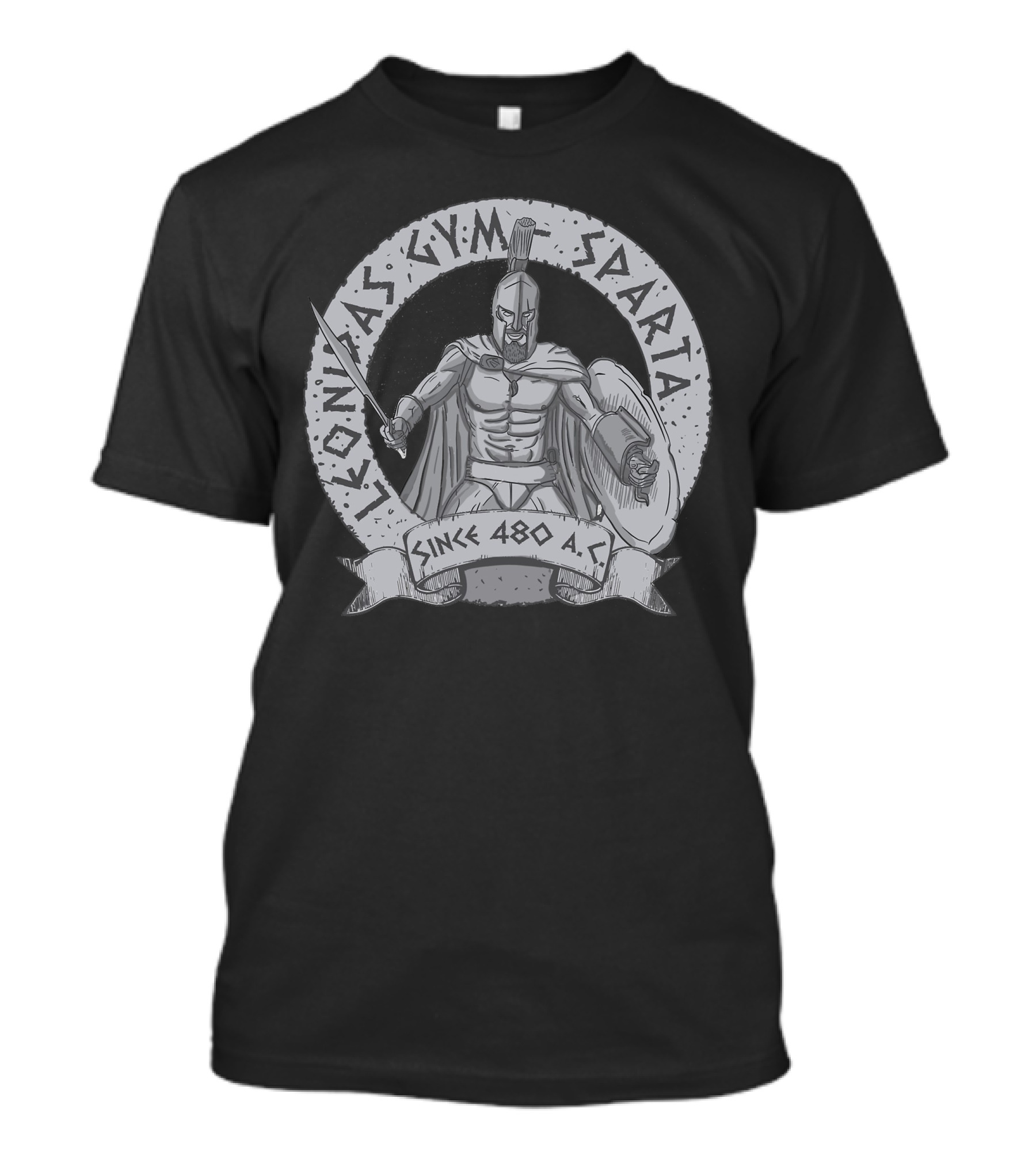 Leonidas Gym Sparta Since 480 A.C T-Shirt
