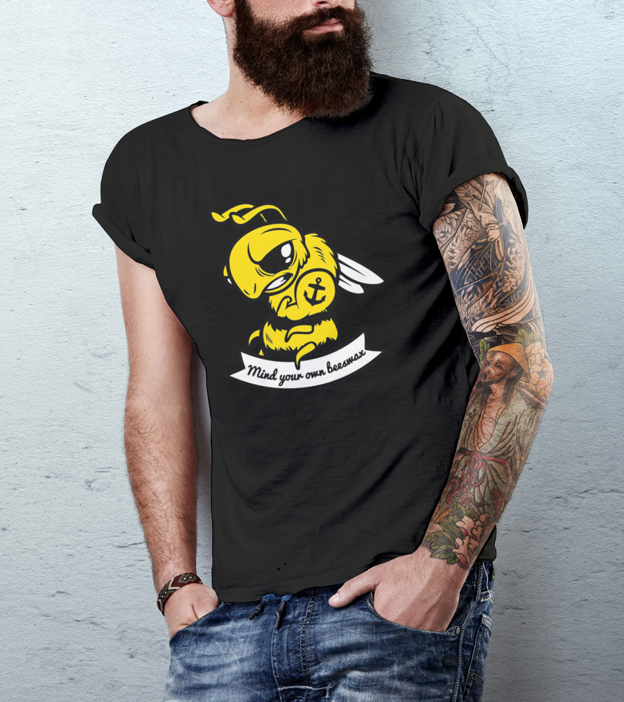 Mind Your Own Beeswax Anchor Tattoo Angry Bee T-Shirt