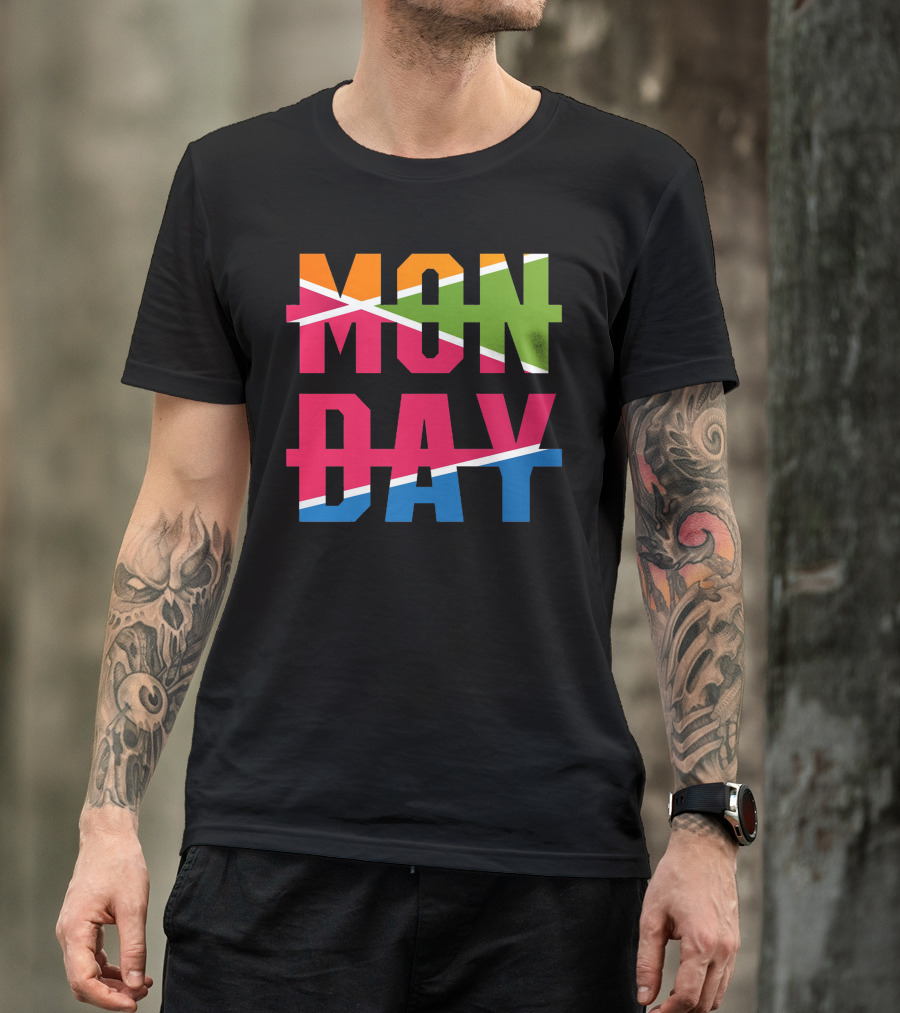 MONDAY Bold Colorful Text With Strikethrough Lines T-Shirt