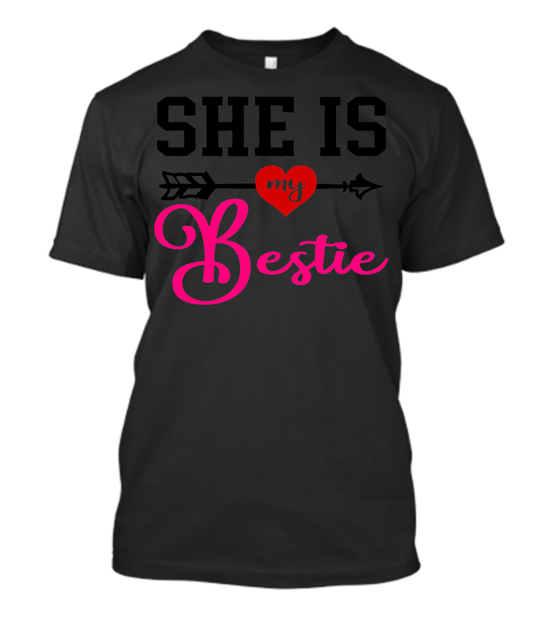 SHE IS My Bestie Heart Arrow T-Shirt