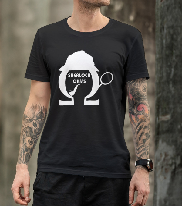 Sherlock Ohms Detective Pipe Hat Magnifying Glass Best T-Shirt
