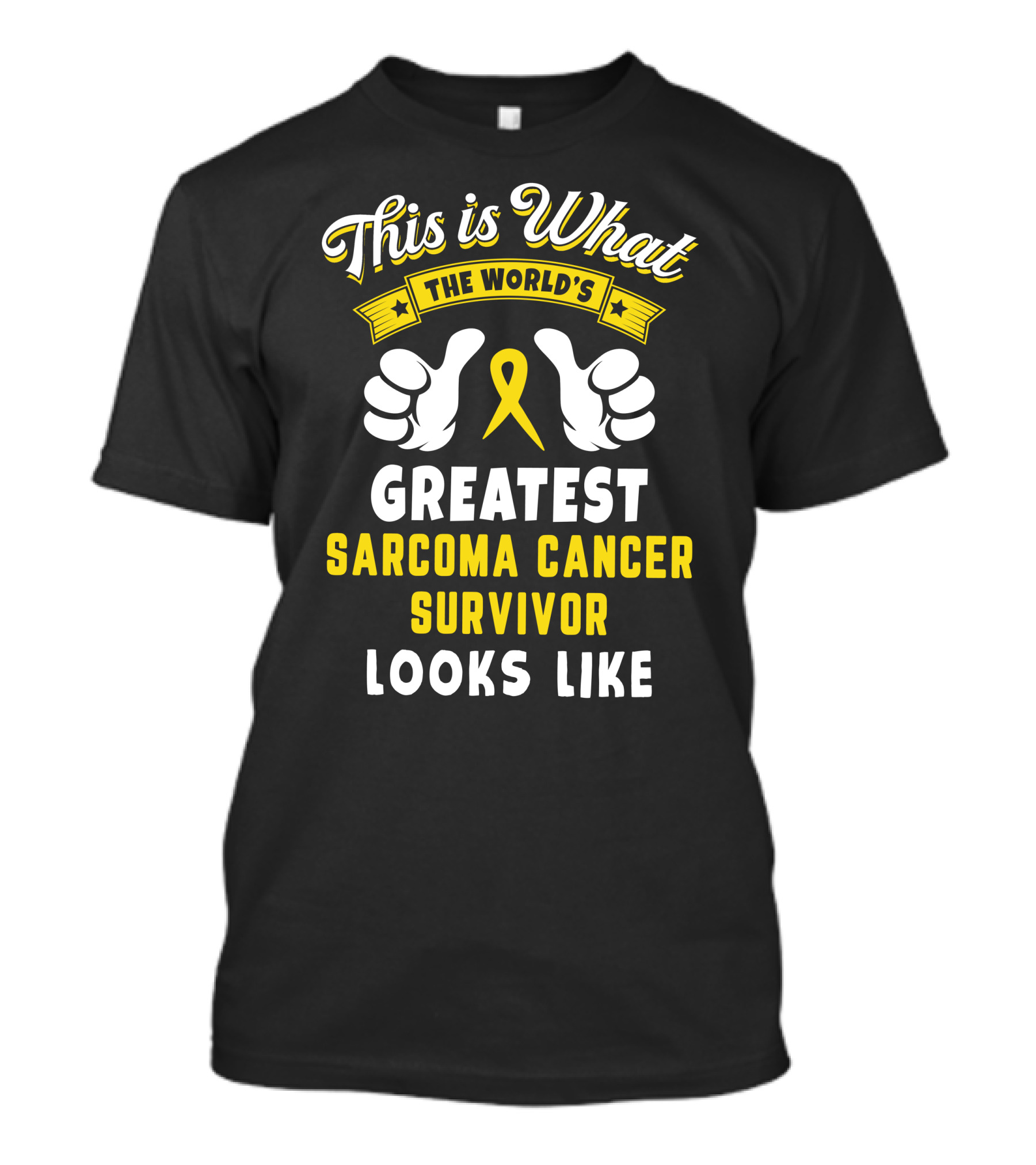 This Is What The World's Greatest Sarcoma Cancer Survivor Looks Like Ribbon Thumbs Up T-Shirt