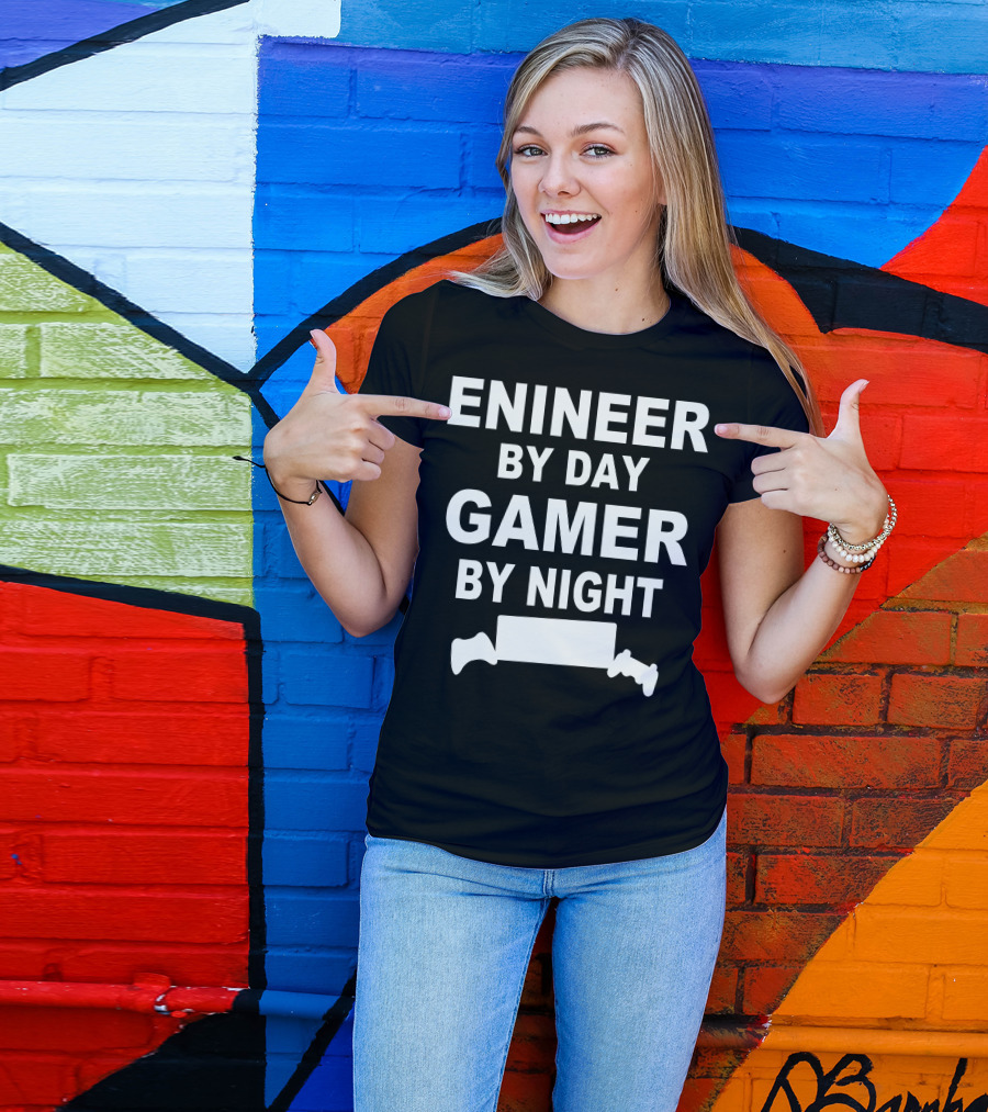 Engineer By Day Gamer By Night Game Controller Enthusiast T-Shirt