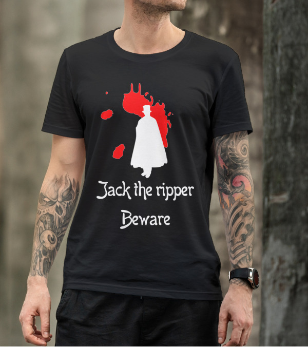 Jack The Ripper Beware Silhouette With Blood Splatter T-Shirt