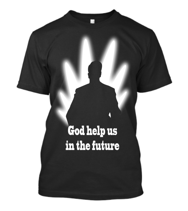 God Help Us In The Future Plan 9 From Outer Space The Amazing Criswell T-Shirt