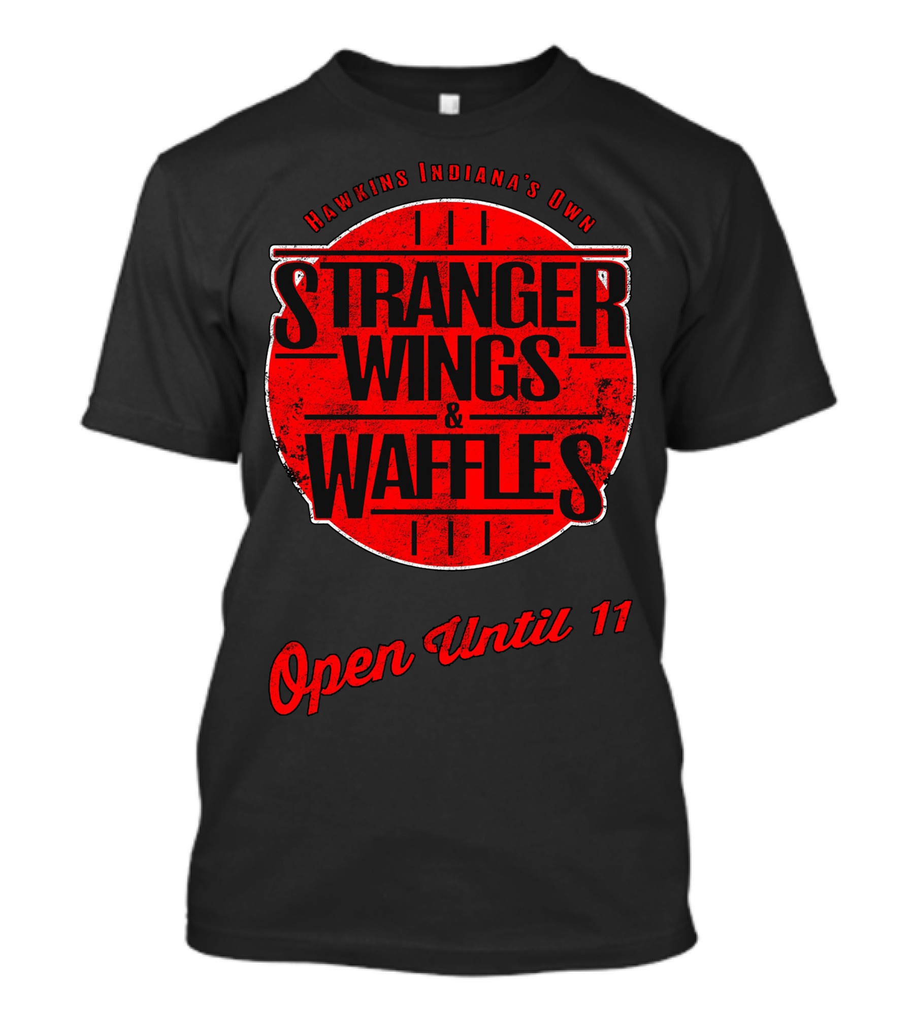 Hawkins Indiana's Own Stranger Wings And Waffles Open Until 11 T-Shirt