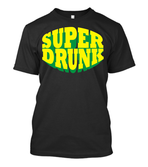 Super Drunk Retro Style Bold Yellow Green Text T-Shirt