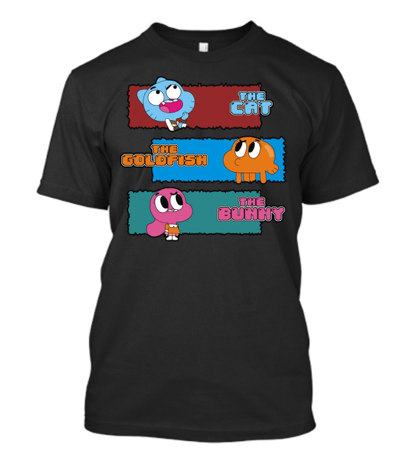 The Cat The Goldfish And The Bunny The Amazing World Of Gumball Characters T-Shirt