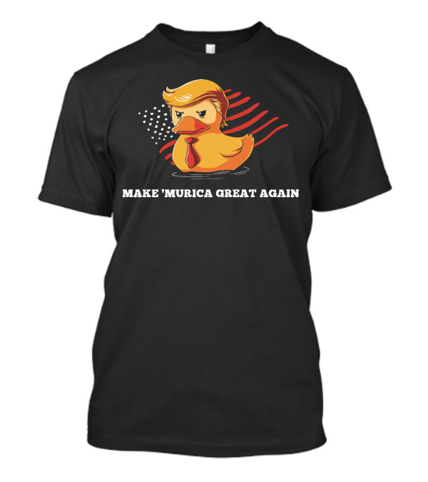 MAKE 'MURICA GREAT AGAIN DUCK WITH HAIR AND TIE T-Shirt