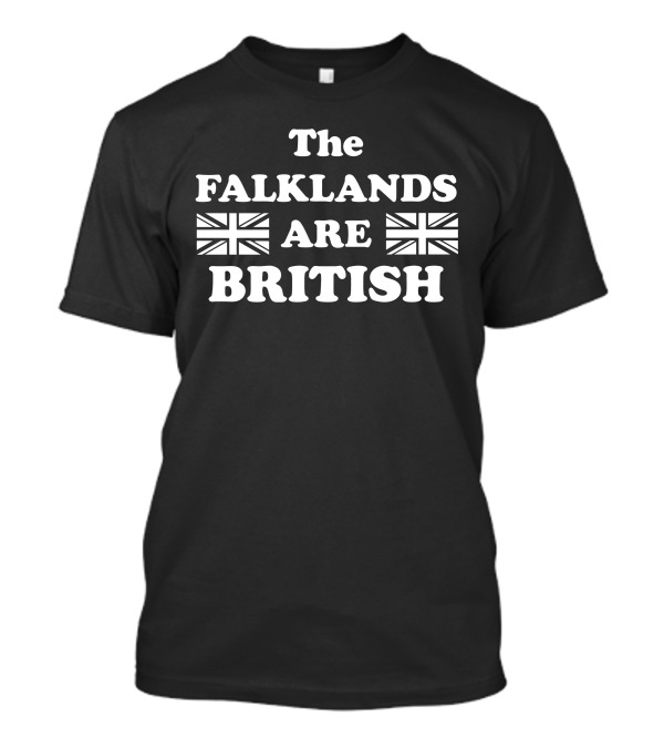 The Falklands Are British Union Jack Flags T-Shirt