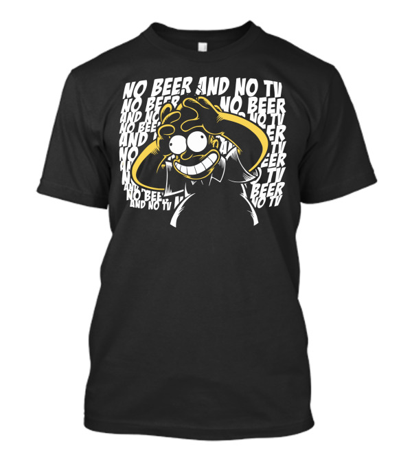 No Beer And No TV Homer Simpsons T-Shirt