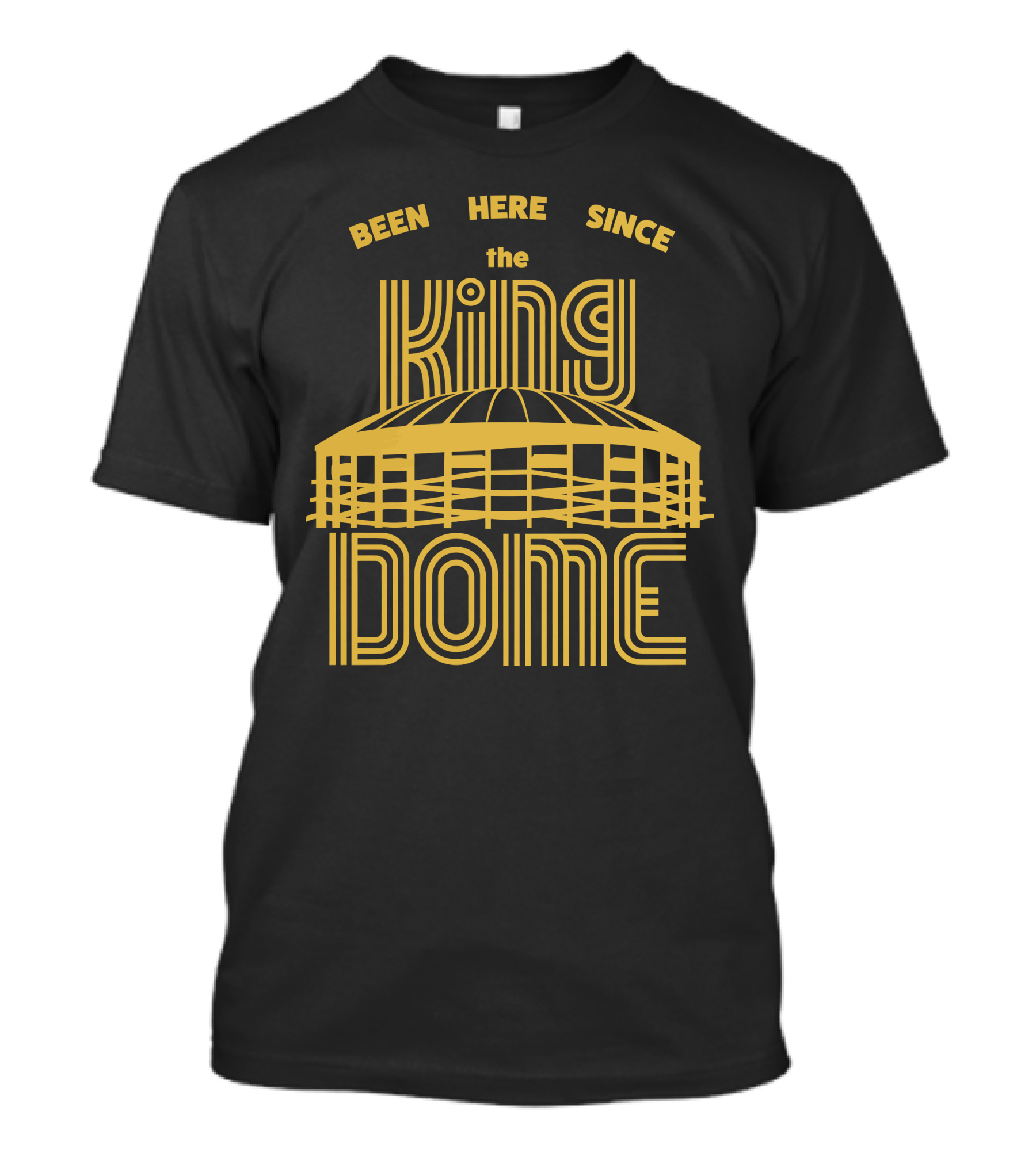 Been Here Since The Kingdome T-Shirt