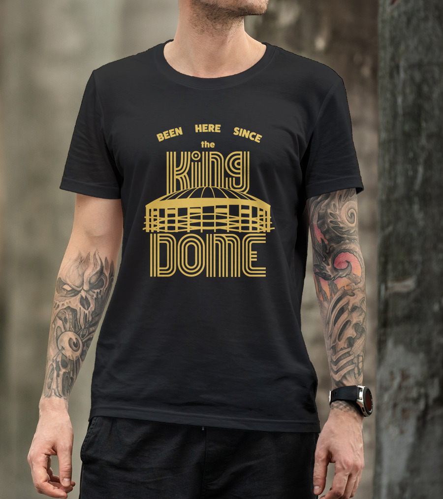 Been Here Since The Kingdome T-Shirt