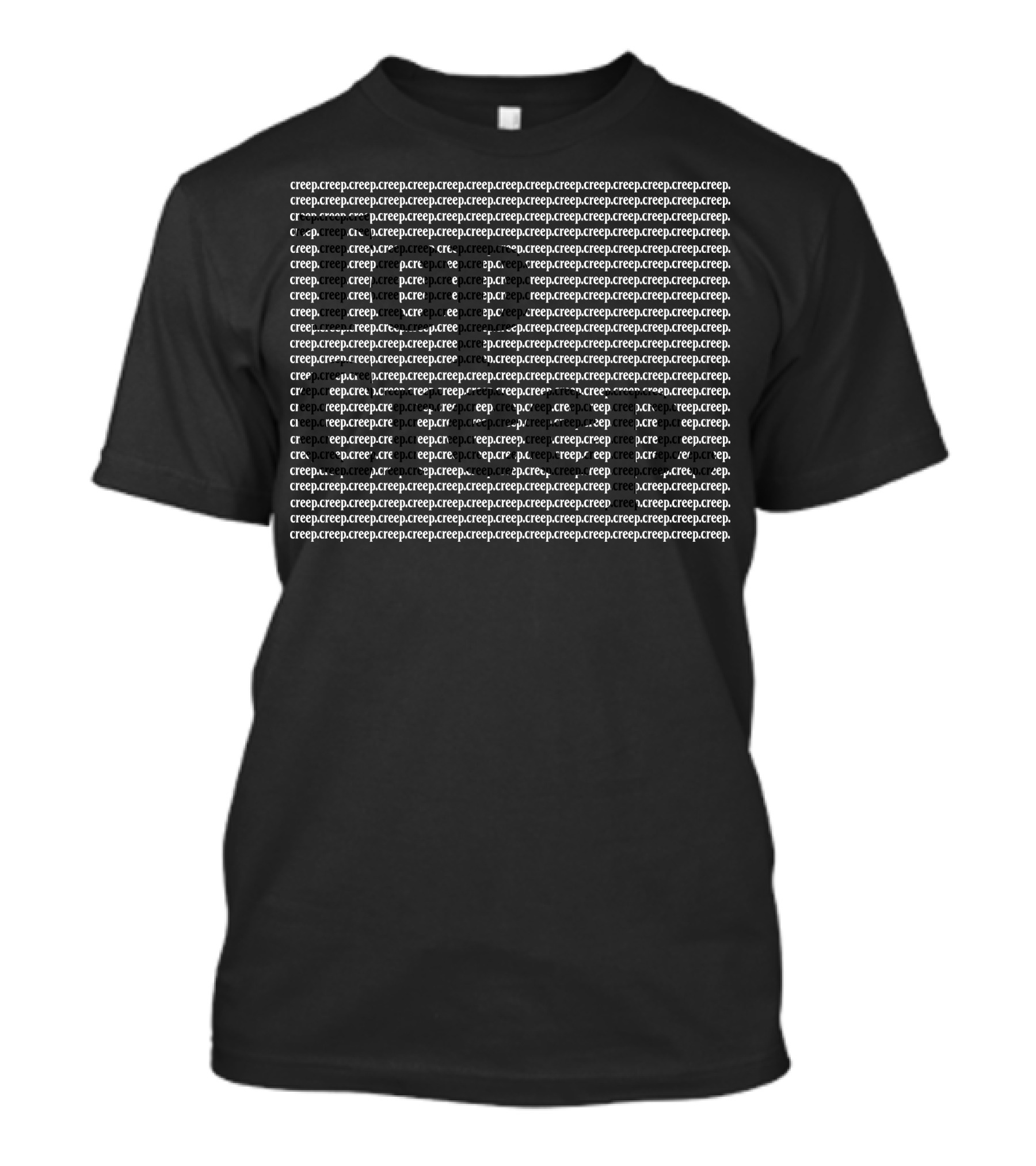 Creepy Vibe Creep Pattern Text Block T-Shirt