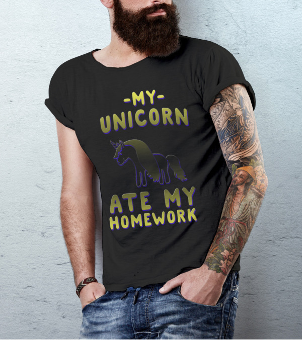 My Unicorn Ate My Homework Unicorn Image T-Shirt