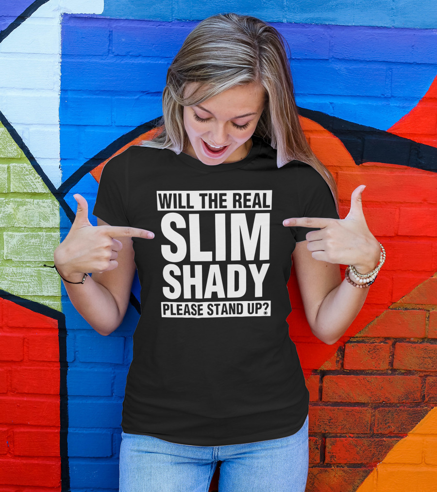 Will The Real Slim Shady Please Stand Up Eminem Iconic Lyrics T-Shirt
