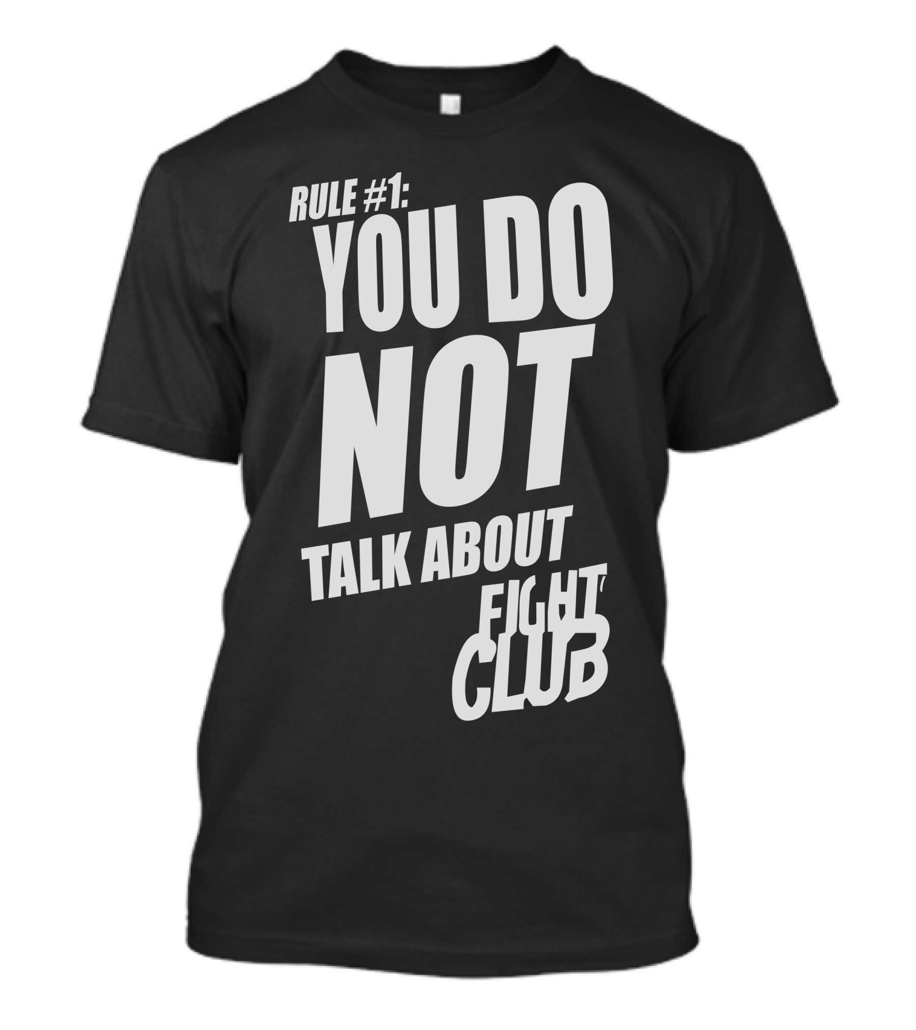 RULE #1 YOU DO NOT TALK ABOUT FIGHT CLUB T-Shirt
