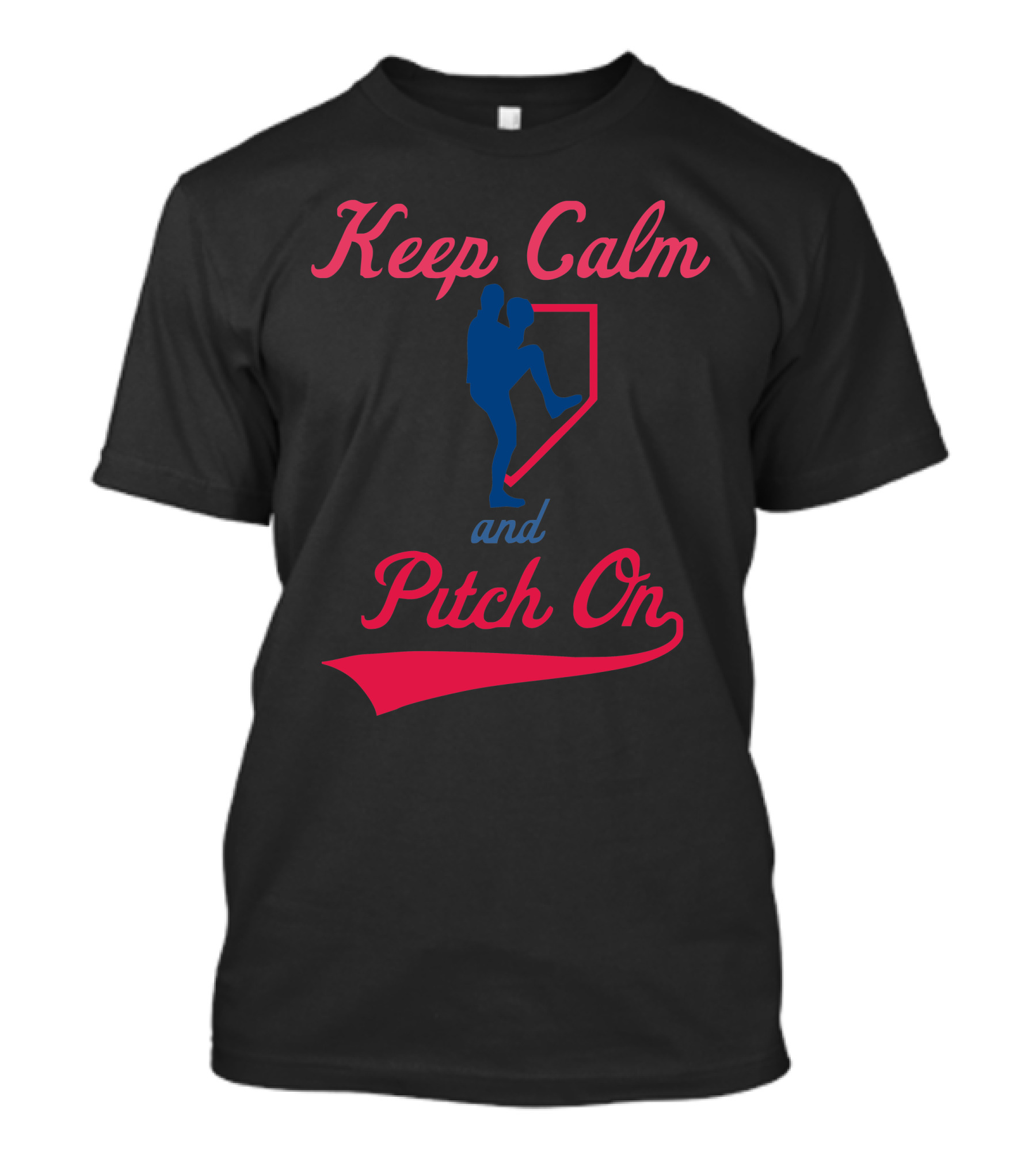 Keep Calm And Pitch On Baseball T-Shirt