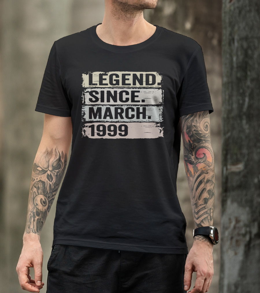 Legend Since March 1999 21st Birthday 21 Year Old T-Shirt