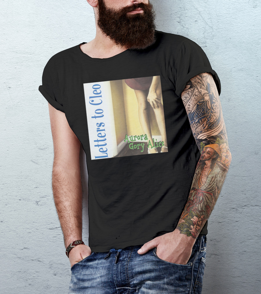 Letters To Cleo Aurora Gory Alice Parks And Recreation T-Shirt
