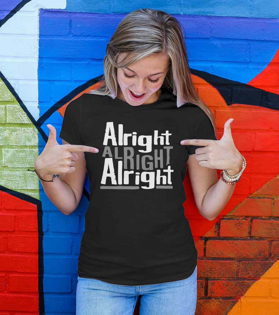 Matthew McConaughey Alright Alright Alright Dazed Confused Hipster T-Shirt