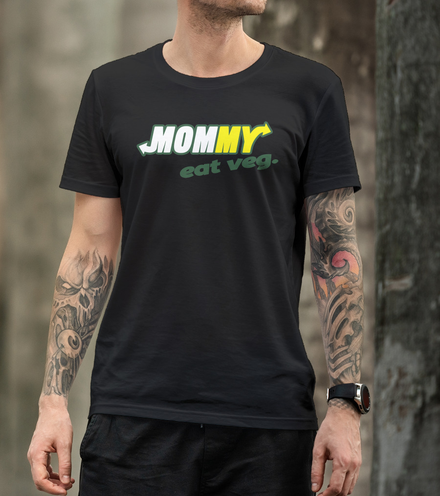 MOMMY Eat Veg Message Playful Arrows T-Shirt