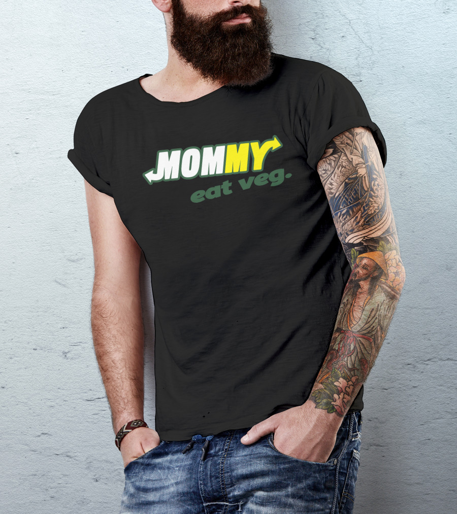 MOMMY Eat Veg Message Playful Arrows T-Shirt
