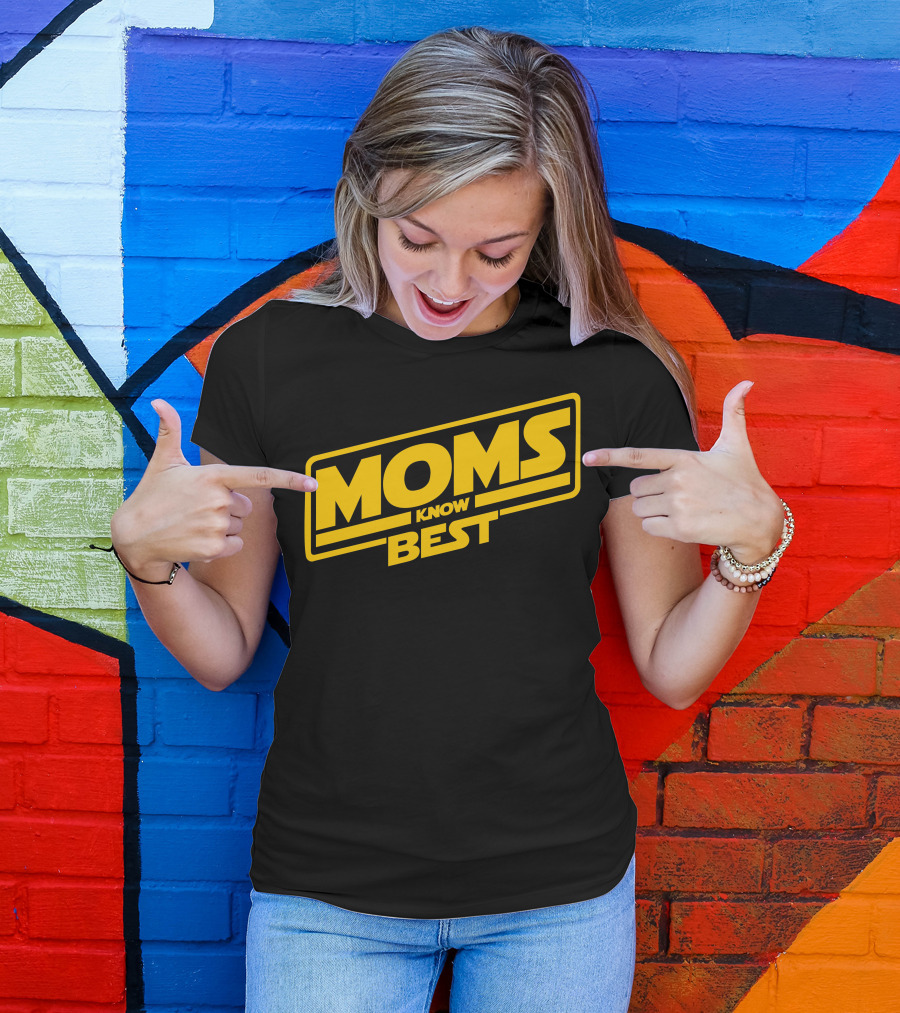 Star Wars Moms Know Best T-Shirt