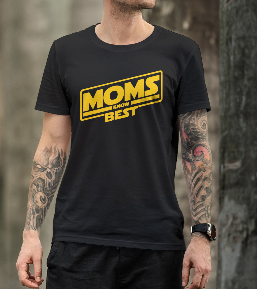 Star Wars Moms Know Best T-Shirt