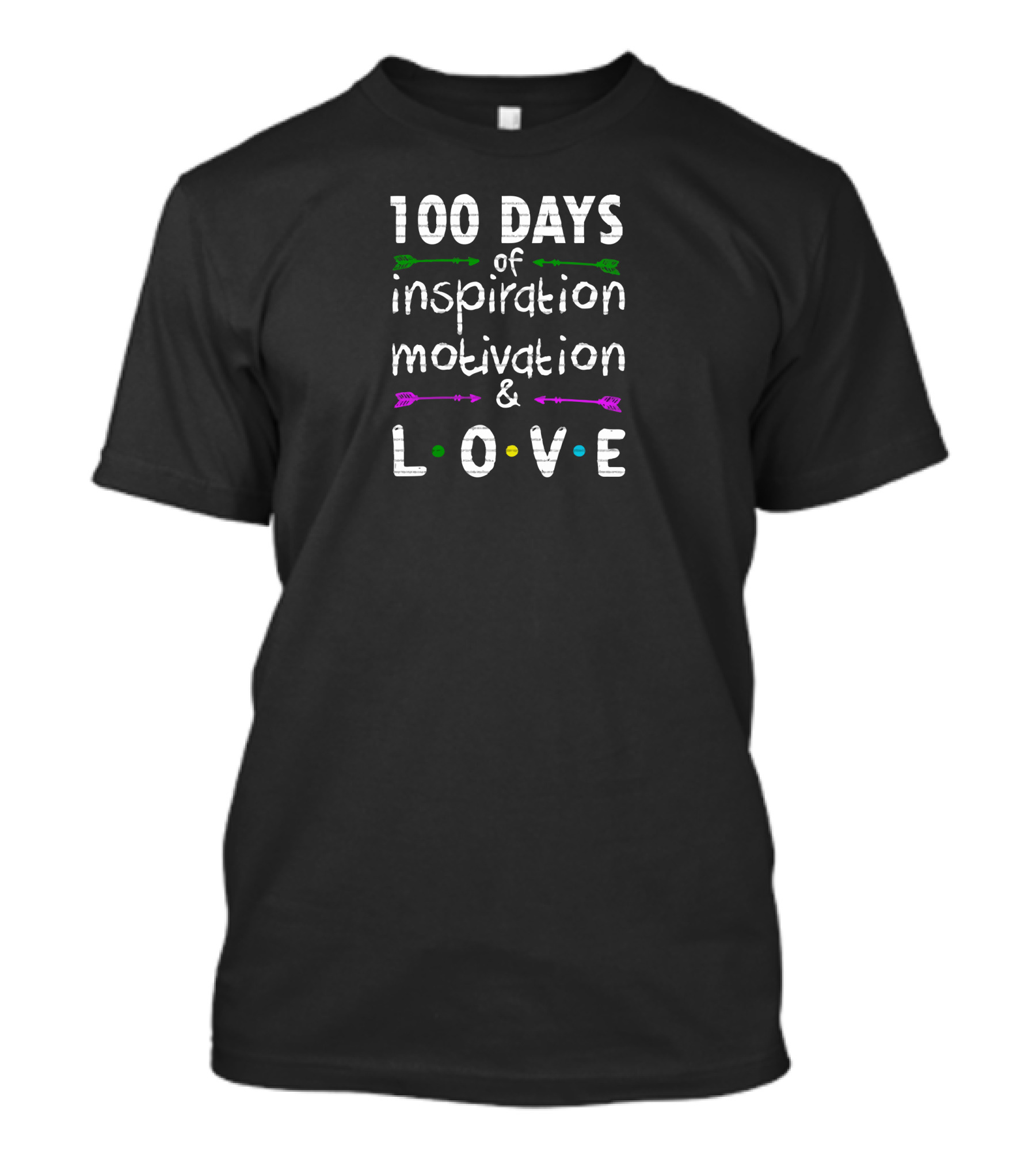 100 Days Of Inspiration Motivation And Love T-Shirt