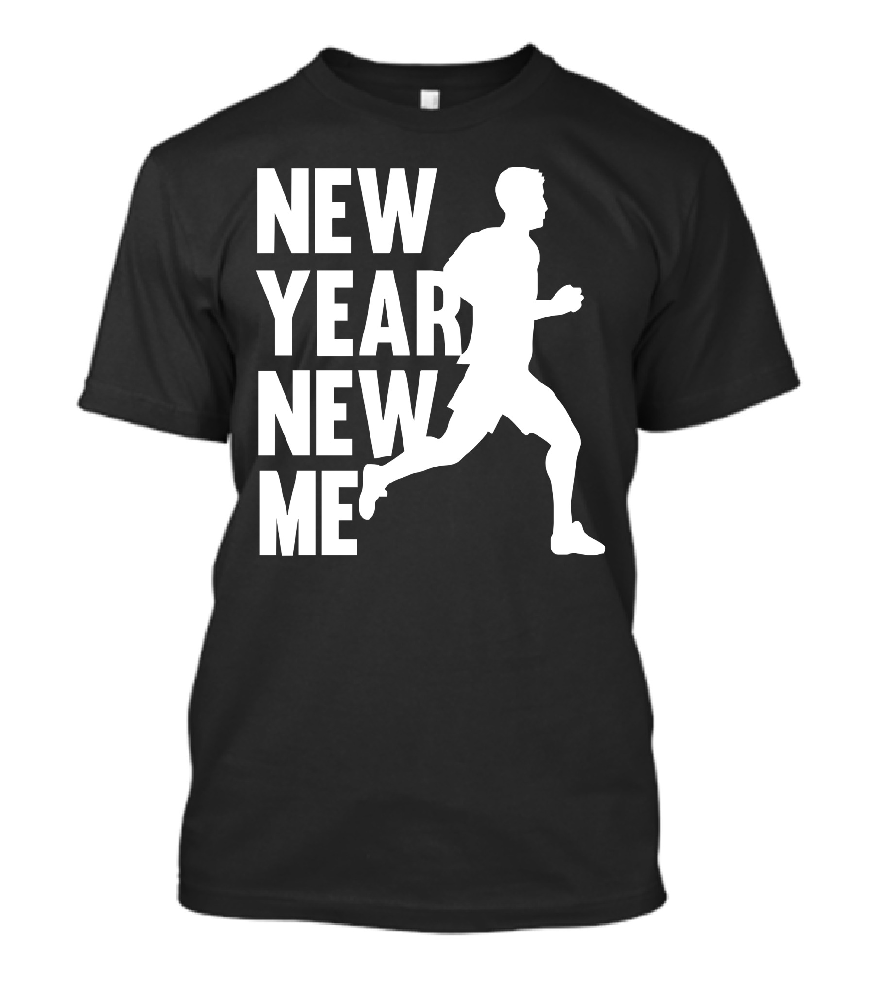 NEW YEAR NEW ME RUNNING FITNESS MOTIVATION T-Shirt