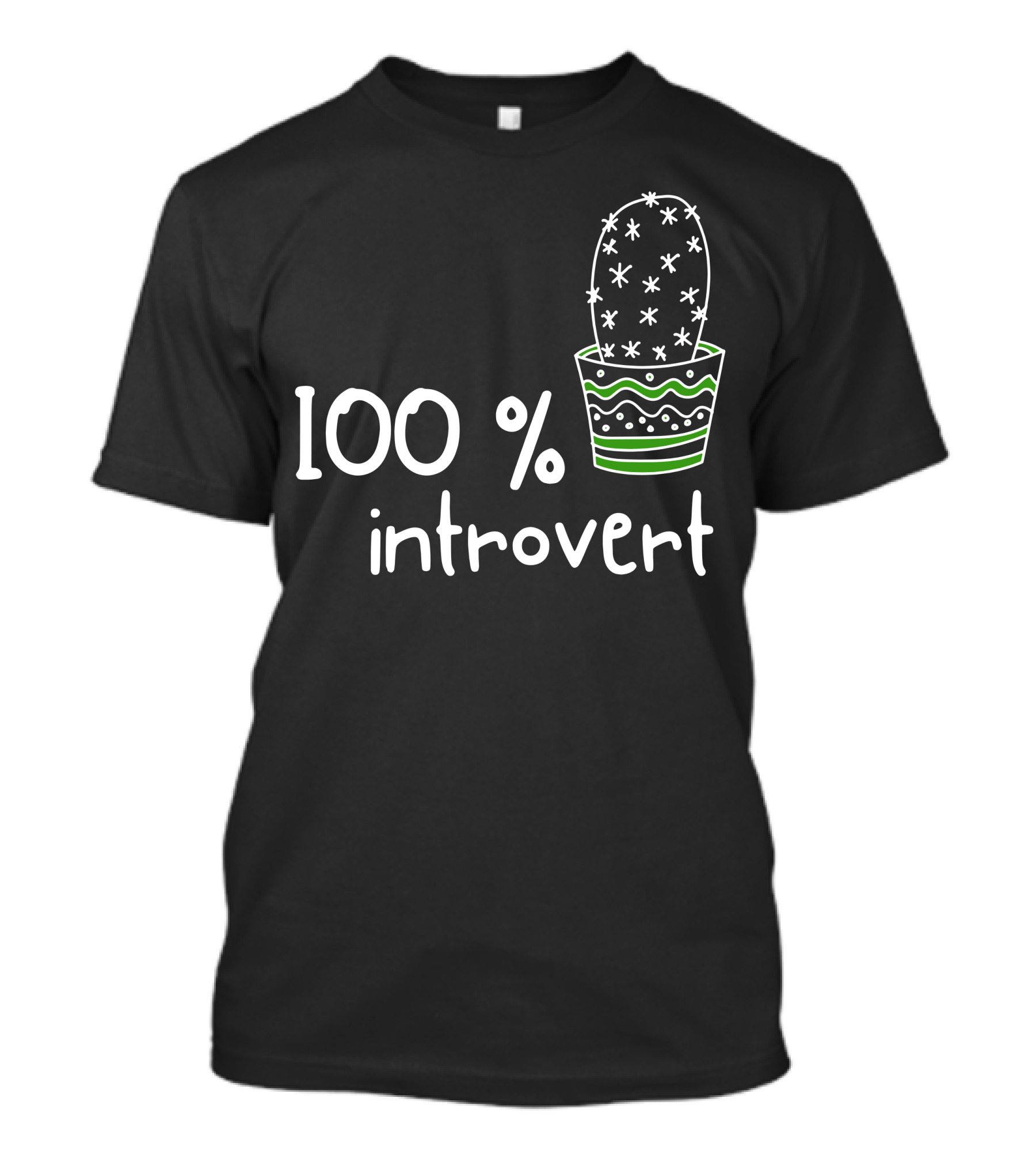 100 Percent Introvert Funny Cute Sarcastic Cactus T-Shirt