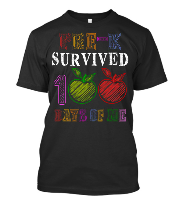 PRE-K SURVIVED 100 DAYS OF ME Apples T-Shirt