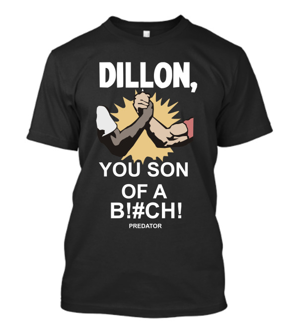 Dillon You Son Of A B#ch Predator Movie Licensed T-Shirt