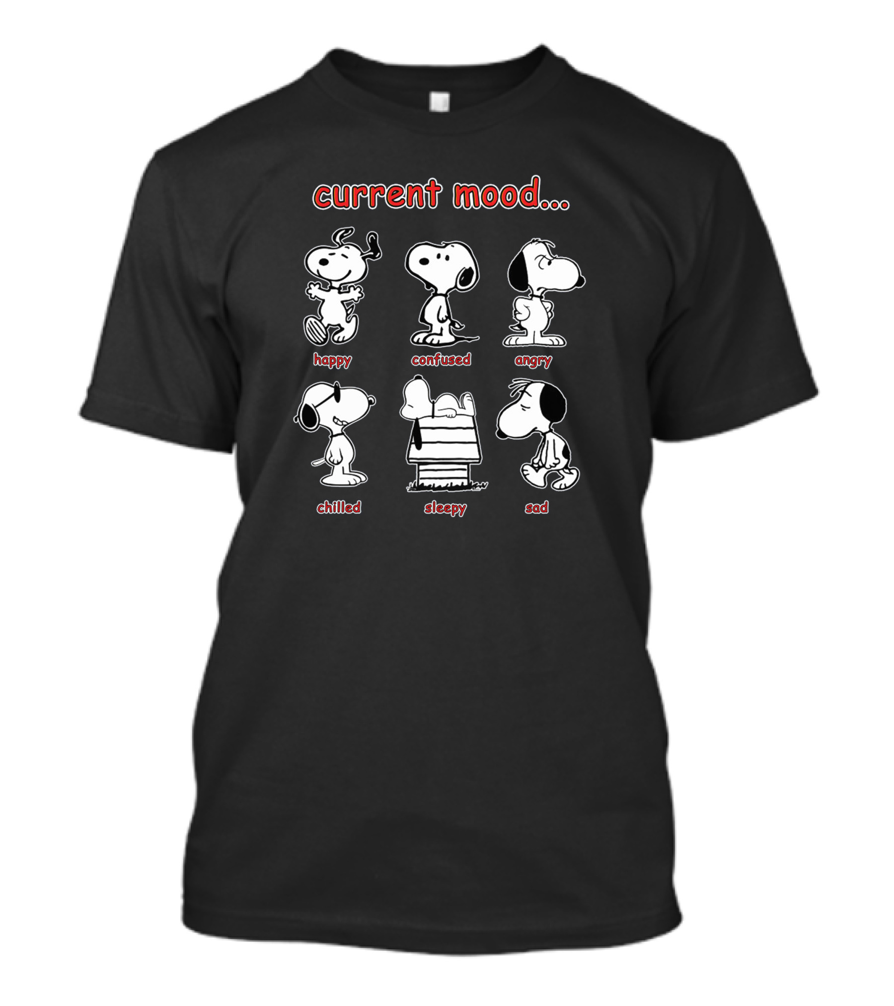 Current Mood Snoopy Happy Confused Angry Chilled Sleepy Sad T-Shirt