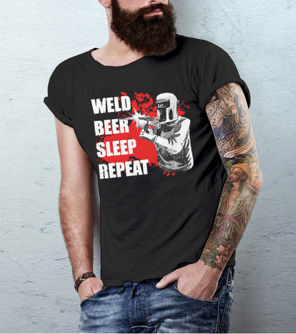 Weld Beer Sleep Repeat Welding Welder With Helmet T-Shirt