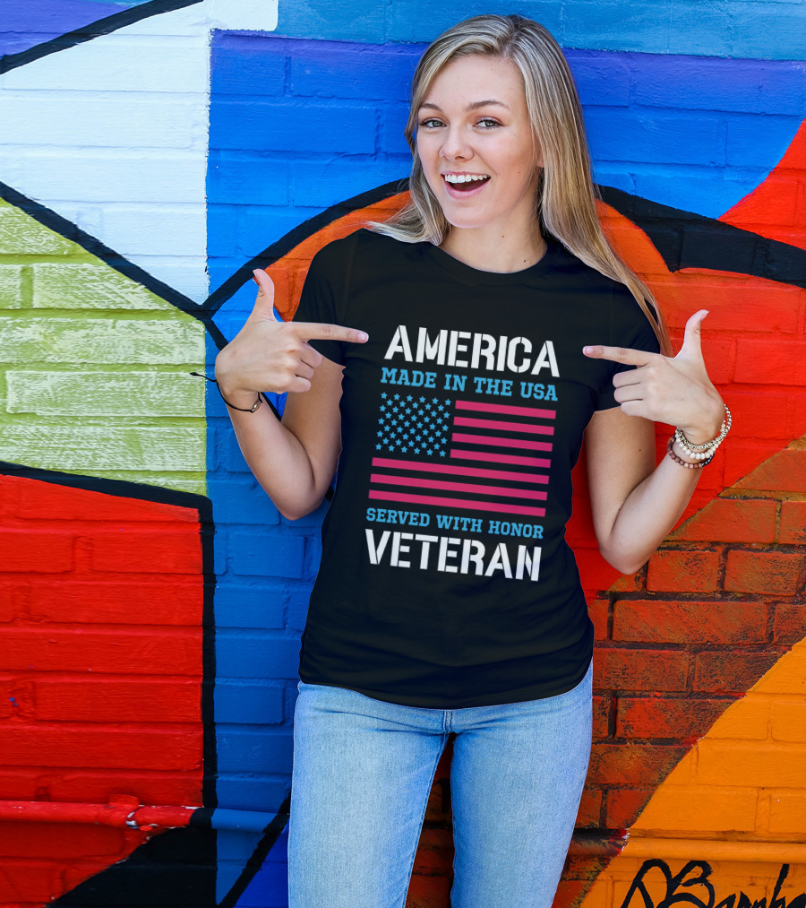 AMERICA Made In The USA Served With Honor Veteran Flag T-Shirt