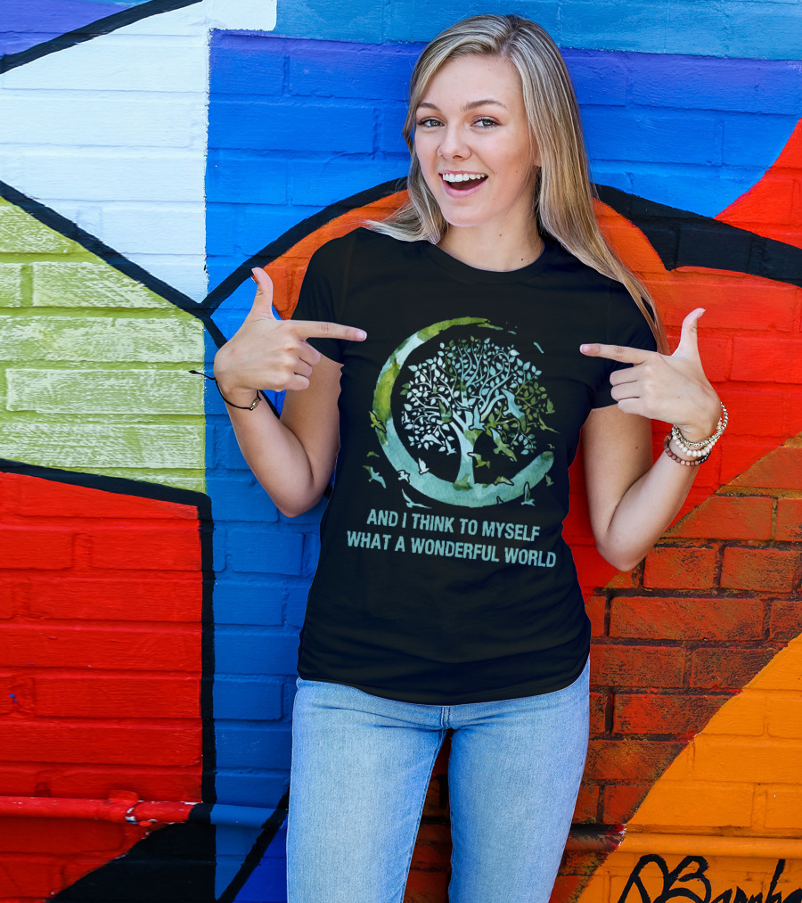 And I Think To Myself What A Wonderful World Tree And Bird Circle T-Shirt
