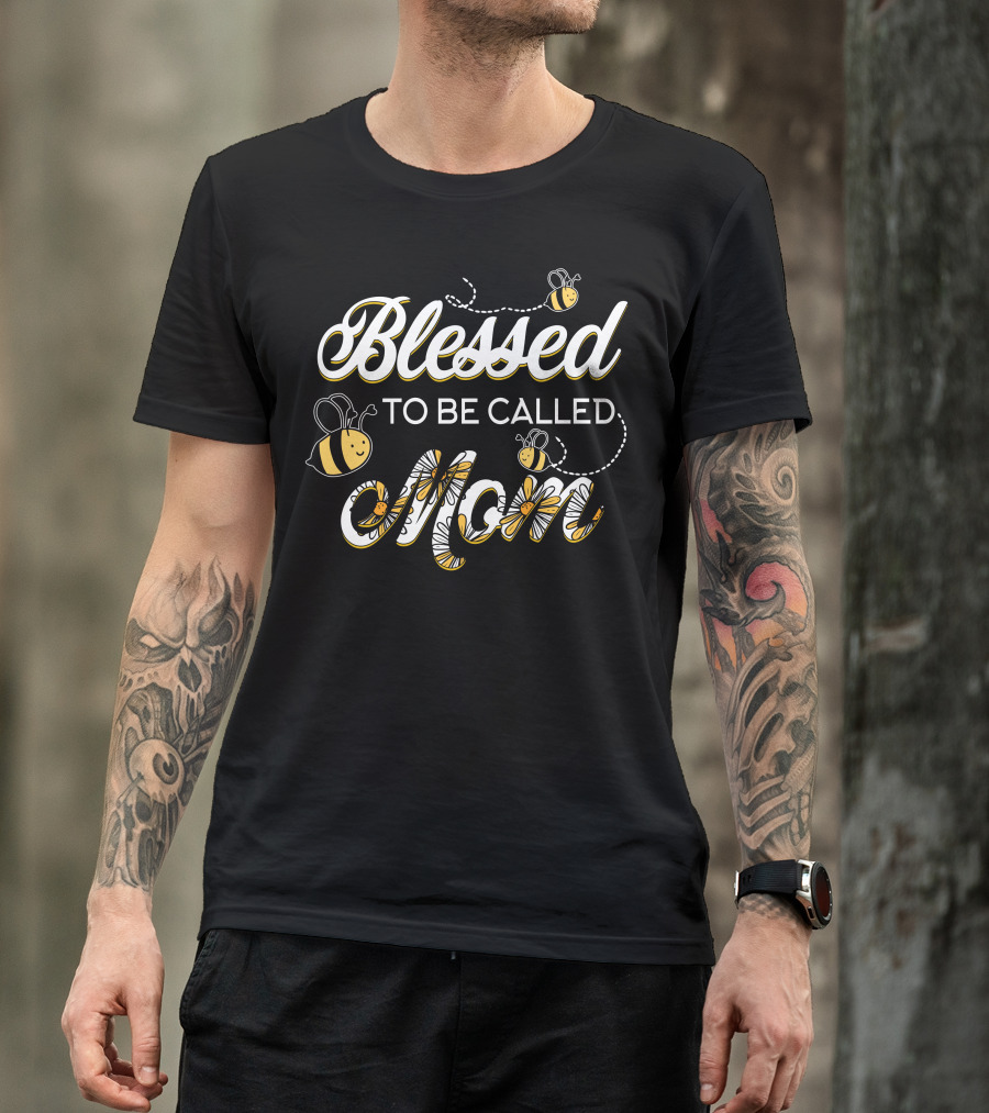 Blessed To Be Called Mom Bee Themed T-Shirt