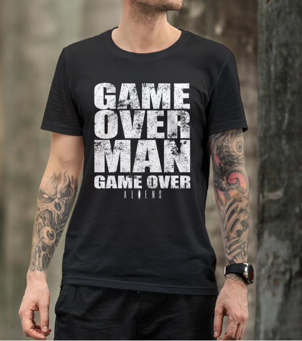 Game Over Man Game Over Aliens T-Shirt