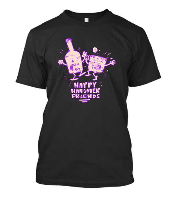 Happy Hangover Friends Dancing Bottle And Glass T-Shirt